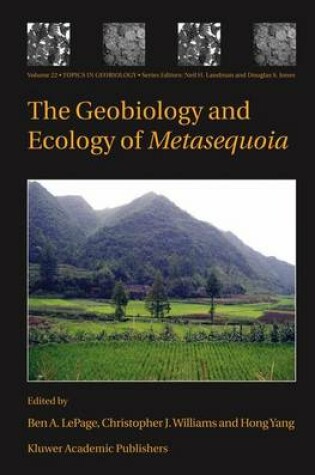 Cover of The Geobiology and Ecology of Metasequoia