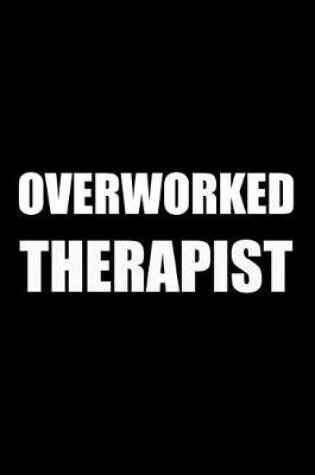 Cover of Overworked Therapist
