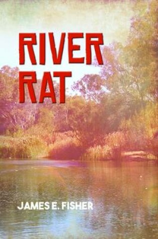 Cover of River Rat