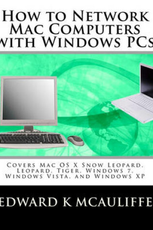 Cover of How to Network Mac Computers with Windows PCs