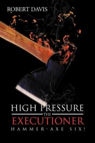 Cover of High Pressure the Executioner