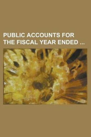 Cover of Public Accounts for the Fiscal Year Ended