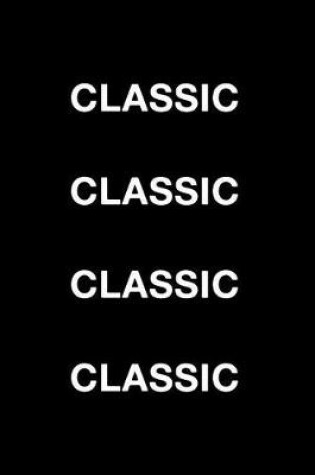 Cover of Classic Classic Classic Classic