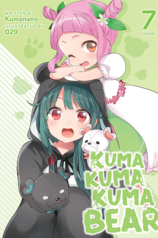 Cover of Kuma Kuma Kuma Bear (Light Novel) Vol. 7