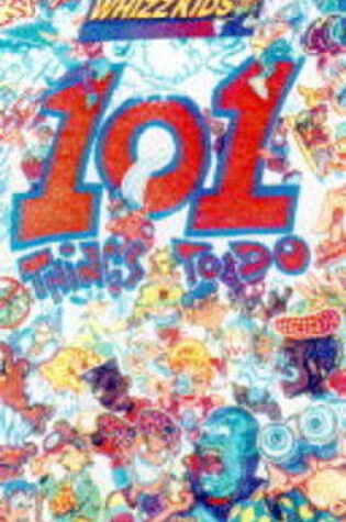 Cover of 101 Amazing Things to Do