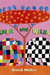 Book cover for Elmer And Wilbur