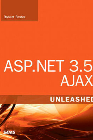 Cover of ASP.NET 3.5 AJAX Unleashed
