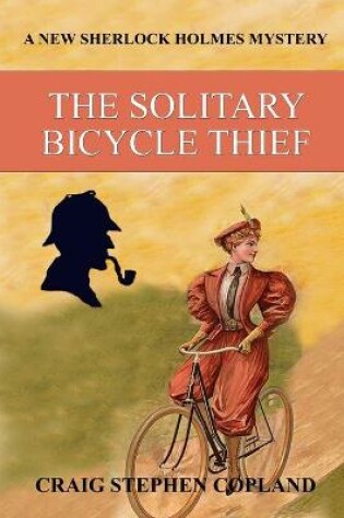 Cover of The Solitary Bicycle Thief