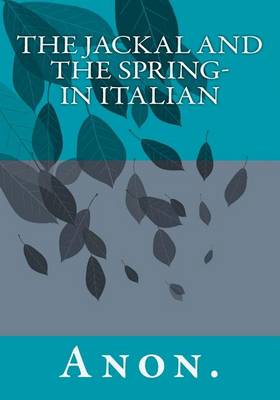 Book cover for The Jackal and the Spring- in Italian