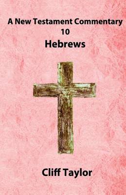 Book cover for New Testament Commentary - 10 - Hebrews