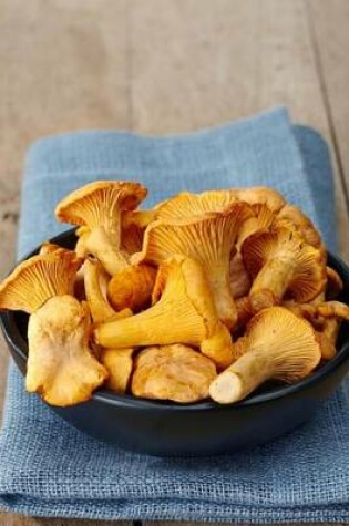 Cover of Fresh Chanterelle Mushrooms Journal