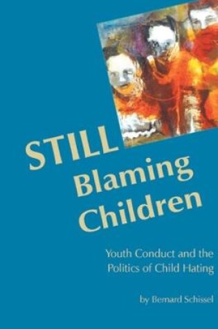 Cover of STILL Blaming Children