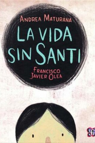 Cover of La Vida Sin Santi