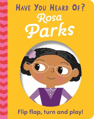 Book cover for Have You Heard Of?: Rosa Parks