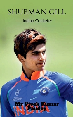 Book cover for Shubman Gill