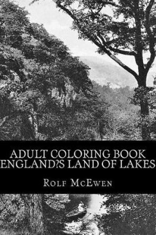 Cover of Adult Coloring Book - England's Land of Lakes