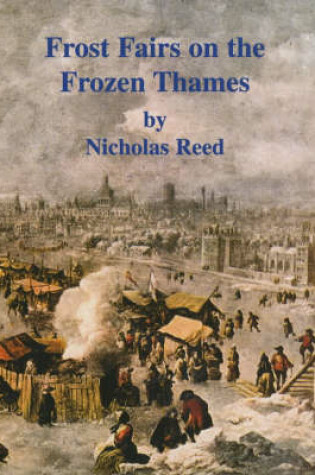 Cover of Frost Fairs on the Frozen Thames