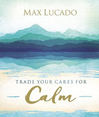 Book cover for Trade Your Cares for Calm