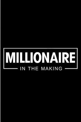 Book cover for Millionaire In The Making