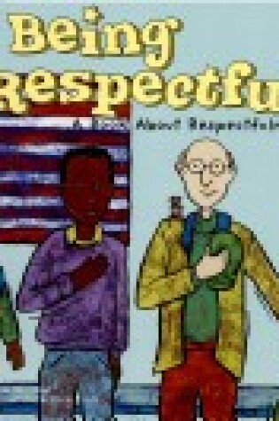 Cover of Being Respectful