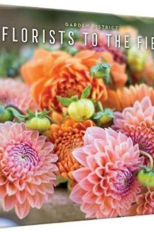 Cover of Florists to the Field