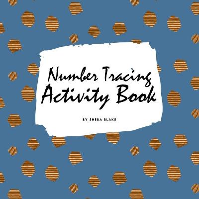 Book cover for Number Tracing Activity Book for Children (8.5x8.5 Coloring Book / Activity Book)