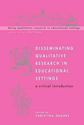 Book cover for Disseminating Qualitative Research in Educational Settings: Get Your Life Back on Track with CBT