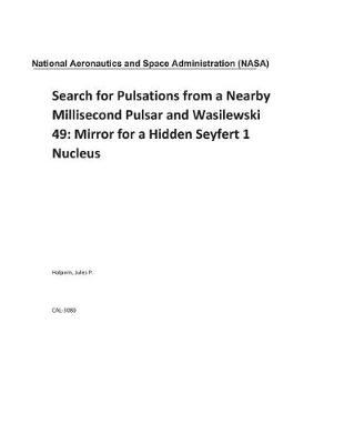 Book cover for Search for Pulsations from a Nearby Millisecond Pulsar and Wasilewski 49