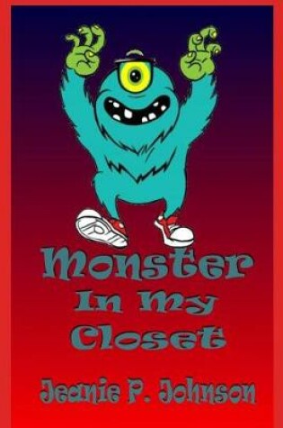 Cover of Monster In My Closet