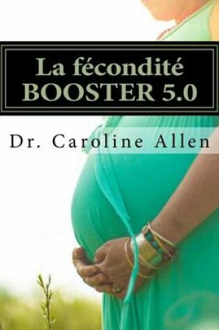 Cover of La fecondite BOOSTER 5.0