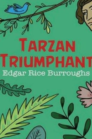 Cover of Tarzan Triumphant (Annotated)
