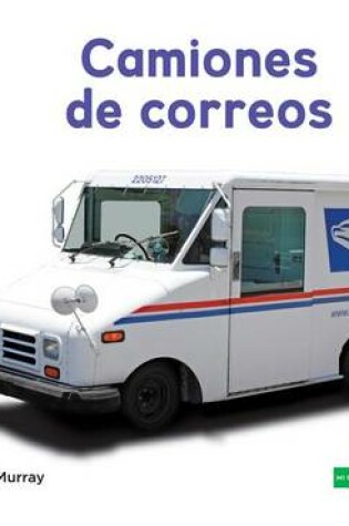 Cover of Camiones de Correos (Mail Trucks)