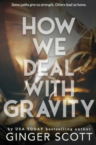 Cover of How We Deal With Gravity
