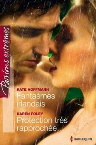 Cover of Fantasmes Irlandais - Protection Tres Rapprochee...