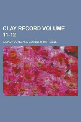 Cover of Clay Record Volume 11-12