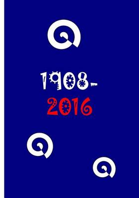 Book cover for 1908-2016