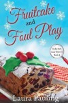 Book cover for Fruitcake and Foul Play