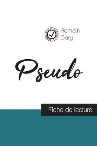 Cover of Pseudo de Romain Gary (fiche de lecture et analyse complete de l'oeuvre)