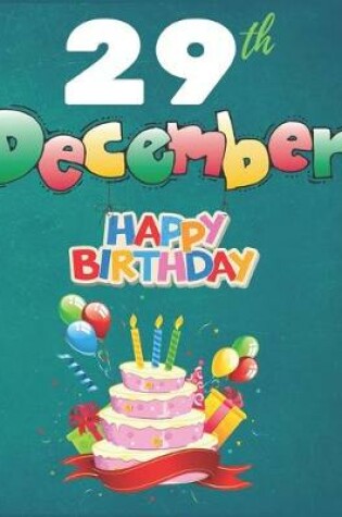 Cover of 29th December Happy Birthday Notebook Journal