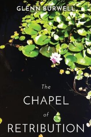 Cover of The CHAPEL of RETRIBUTION