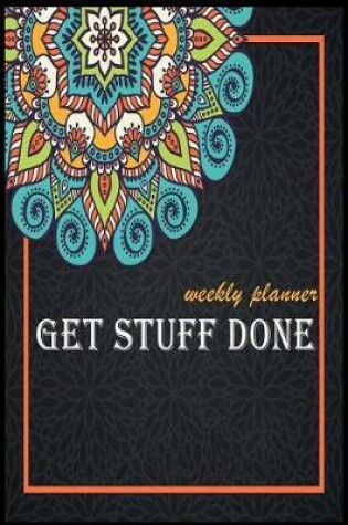 Cover of Get Stuff done Weekly Planner