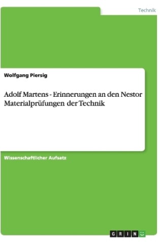 Cover of Adolf Martens - Erinnerungen an den Nestor Materialprufungen der Technik