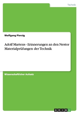 Book cover for Adolf Martens - Erinnerungen an den Nestor Materialprufungen der Technik