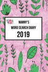 Book cover for Nanny's Word Search Diary 2019
