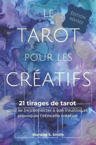 Cover of Le tarot pour les créatifs, édition révisée