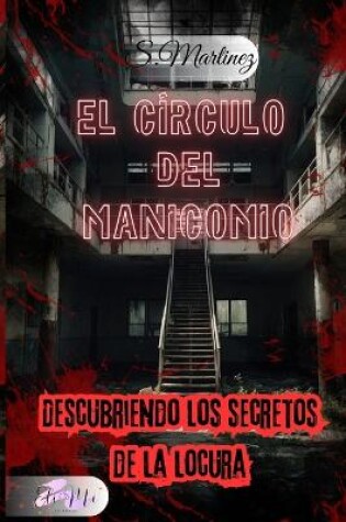 Cover of El Círculo del Manicomio