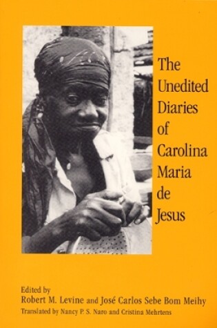 Cover of The Unedited Diaries of Carolina Maria De Jesus