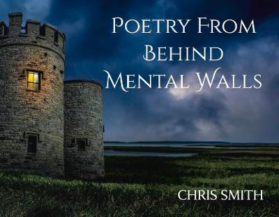Book cover for Poetry From Behind Mental Walls