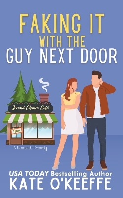 Book cover for Faking It With the Guy Next Door