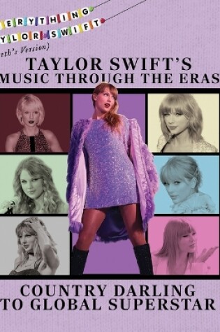 Cover of Taylor Swift's Music Through the Eras